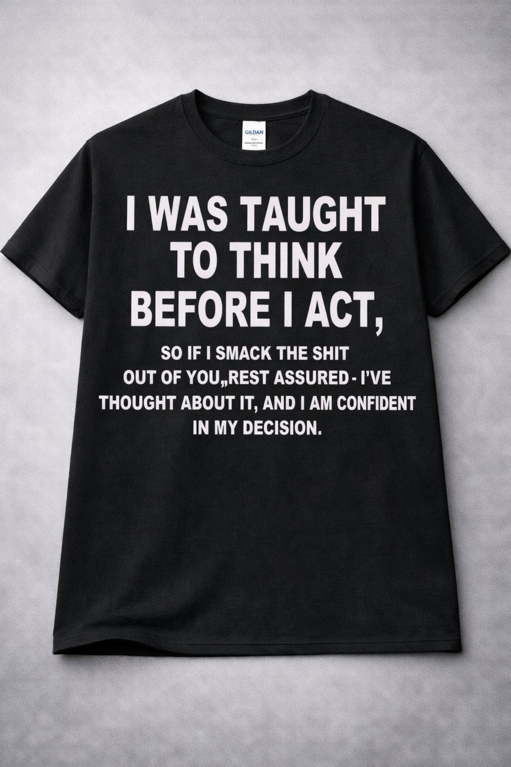 Think Before I Act from 2 Sisters Tanks, Teez