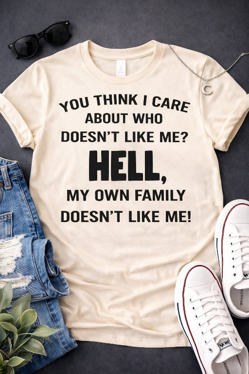 You Think I Care Family Tee from 2 Sisters Tanks, Teez